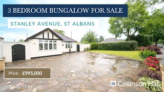 3 BEDROOM BUNGALOW FOR SALE IN STANLEY AVENUE ST ALBANS HERTFORDSHIRE AL2 [upl. by Nive]