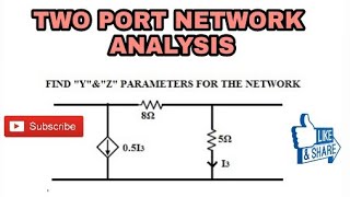 16 FIND THE Z AND Y PARAMETERS IN DEPENDENT SOURCE NETWORK [upl. by Laurance]