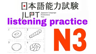 JLPT N3 LISTENING PRACTICE TEST WITH ANSWER  Taskbased comprehension1 jlpt jlptchoukai [upl. by Xavier]