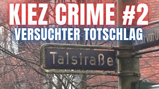 Versuchter Totschlag in der Talstraße  Justizpanne des Jahrtausends [upl. by Ykcir]