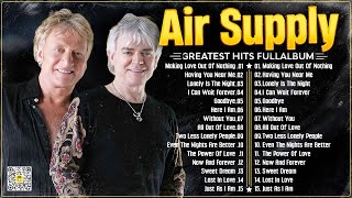 The Best Air Supply Songs 🍂 Best Soft Rock Legends Of Air Supply [upl. by Airb629]