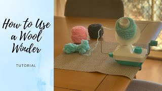 How to use a wool winder [upl. by Naol]