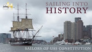 Sailing into History  Sailors of USS Constitution Part 1 [upl. by Kaye]