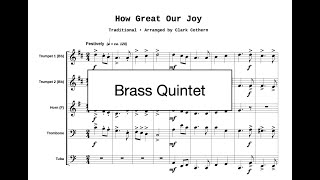 How Great Our Joy  Brass Quintet  Arr Clark Cothern [upl. by Kred172]