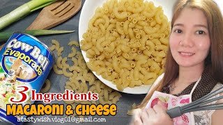 3 INGREDIENTSMACARONI amp CHEESEEASY TUTORIALFULL COSTING [upl. by Aileon604]