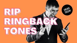 RIP Ringback Tones 20042020 [upl. by Ocirederf]