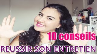 RÉUSSIR SON ENTRETIEN en 10 conseils 25  EasyBeautyStyle [upl. by Lotsirhc76]