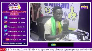 MAAKYE ON AHENKAN FM 1112024 [upl. by Ambrosio662]