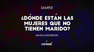 Dónde Están Las Mujeres Que No Tienen Marido  FX SAMPLE DJ [upl. by Nellir]