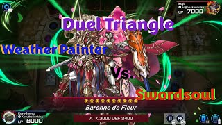 YuGiOh Master Duel Weather Painter Vs Swordsoul Duel Triangle [upl. by Leiva]