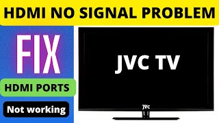 JVC SMART TV HDMI NOT WORKING JVC TV HDMI NO SIGNAL PROBLEM [upl. by Ecnarual]