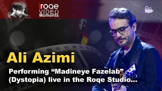 EXCLUSIVE Ali Azimi premiering quotMadineye Fazelabquot dystopia live in the Roqe Studio [upl. by Aiuqes]