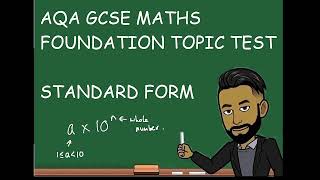 Standard Form Topic Test Foundation  AQA GCSE Maths [upl. by Aldus]