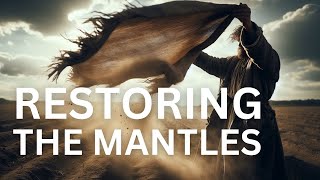 Restoring the Mantles  May 24 2024  Evening Session  700 PM  1000 PM [upl. by Rheba580]