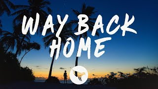 SHAUN feat Conor Maynard  Way Back Home Lyrics Sam Feldt Edit [upl. by Cutter]