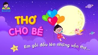 TỔNG HỢP THƠ CHO BÉ  THƠ MẦM NON  THƠ THIẾU NHI  BOOKID [upl. by Carny685]