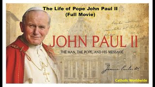 Karol Wojtyla Pope John Paul II Full Movie [upl. by Letsou311]