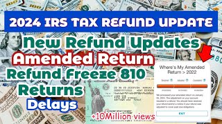 2024 IRS TAX REFUND UPDATE  New Refunds Released Amended Return Refund Freeze 810 Return Delayed [upl. by Alberto]