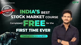 A Complete Course on Stock Market  Beginner to Advanced  GTF [upl. by Airbmac118]