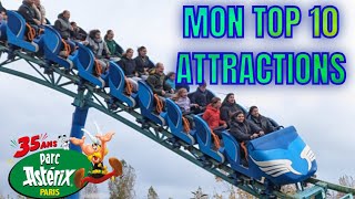 MON TOP 10 ATTRACTIONS AU PARC ASTÉRIX [upl. by Pernick]