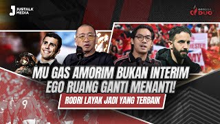 OFFSIDE DUO 195 MU GAS AMORIM BUKAN INTERIM EGO RUANG GANTI MENANTI RODRI LAYAK JADI YANG TERBAIK [upl. by Siramad671]