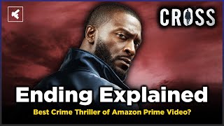 Cross Ending Explained  Season 1 Finale Recap  Alex Cross  Prime Video [upl. by Nessej]