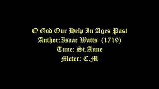 O God Our Help In Ages Past Lyrics StAnne  New Year Hymns [upl. by Frolick]