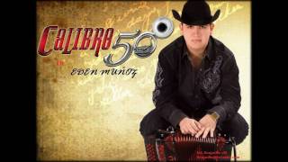 Calibre 50ANTES COLMILLO NORTEñOEL BOTAS BLANCASwmv [upl. by Lancelle559]