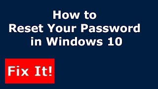 How to Reset Your Forgotten Password in Windows 10 and 81 8 7 Vista XP [upl. by Arathorn]