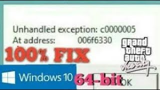 How to fix GTA Vice City Unhandled Exception Error 100 fix window 1078 [upl. by Eltsyek]