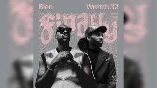 Bien Wretch 32 amp Sons of Sonix  Finally Official Audio [upl. by Nywrad517]