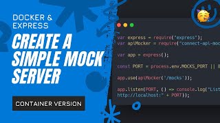 Create a simple mock server based on Nodejs with Express and connectapimocker  Docker version [upl. by Enid204]