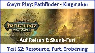 Pathfinder  Kingmaker Teil 62 Ressource Furt Eroberung  Lets PlayDeutsch [upl. by Yxel]