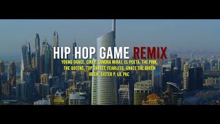 Young Grace  Hip Hop Game Remix ft Ciney Sandra Miraj El Poeta The Pink amp Rwandan Female Rappers [upl. by Yenar]