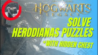 How to SOLVE Herodianas Puzzles WITH HIDDEN CHEST  Hogwarts Legacy [upl. by Matilda564]