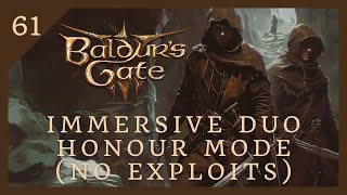 MEANlocks  Immersive Duo Coop Honour Mode No Exploits  Baldurs Gate 3  EP61 [upl. by Eikceb793]