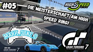 Gran Turismo 7  Lets Play  Folge 05 Die Meisterschaft am High Speed Ring 🏎️🏁🏆 [upl. by Yevoc921]