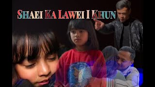 Shaei Ka Lawei i KhunKhasi Short Series [upl. by Akiehsat]