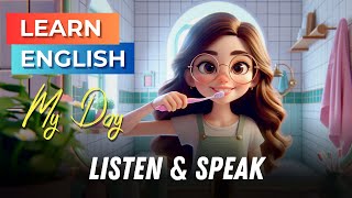 My Day  Improve your English  English Listening Skills  Speaking Skills  Daily Life [upl. by Christan772]