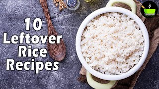 10 Best Leftover Rice Recipes  Lunch Recipes  Lunch Box Recipes  Variety Rice Recipes Easy Lunch [upl. by Aklim]