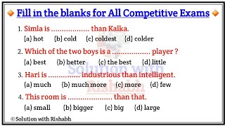 Fill in the blanks with correct degree of Adjective  Fill in the blanks for all competitive exams [upl. by Atiuqam]