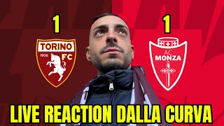 CONTESTAZIONE PAREGGIO E SITUAZIONE PREOCCUPANTE  TORINO  MONZA 11 LIVE REACTION [upl. by Slaughter]