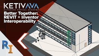 Better Together REVIT  Inventor Interoperability  Autodesk Virtual Academy [upl. by Ainahs126]