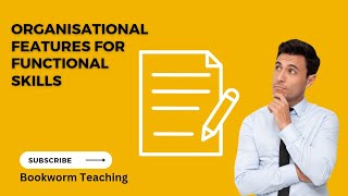 Organisational Features for Functional Skills English [upl. by Illoh]