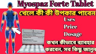 Myospaz forte tablet full review in bangla uses price dosage [upl. by Eerpud]