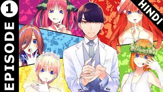 Quintessential Quintuplets Episode 1 Hindi Explained  Anime Hindi  Anime Warrior [upl. by Hanser774]