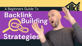 Beginners Guide to Backlink Building Strategies [upl. by Malcah338]