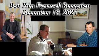 Bob Prim Farewell Reception  December 19 2021 [upl. by Kamilah]