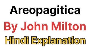 Areopagitica By John Milton Hindi Explanation [upl. by Romeu]