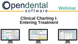 Open Dental Webinar Clinical Charting I Entering Treatment [upl. by Eedoj]